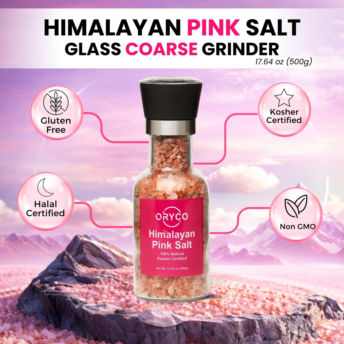 Oryco Himalayan Pink Salt Glass Grinder (17.64 oz) 500g – Refillable Coarse Pink Salt with Grinder, 100% Natural, Kosher, Non-GMO, Fresh Ground Salt for Cooking, BBQ & Kitchen Use